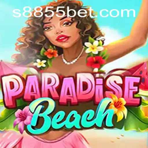 Discover the Exciting World of ParadiseBeach and the 8855bet Connection